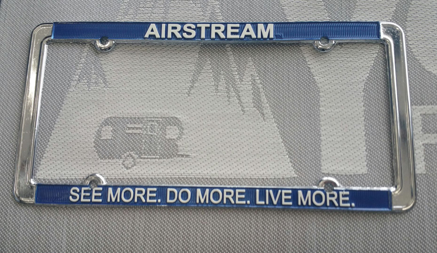 Airstream Live More License Plate Frame